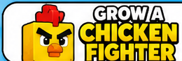 Grow a Chicken Fighter
